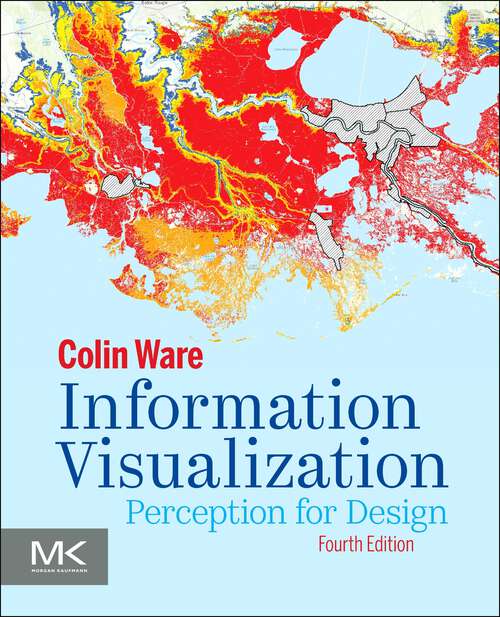 Book cover of Information Visualization: Perception for Design (4) (Interactive Technologies)