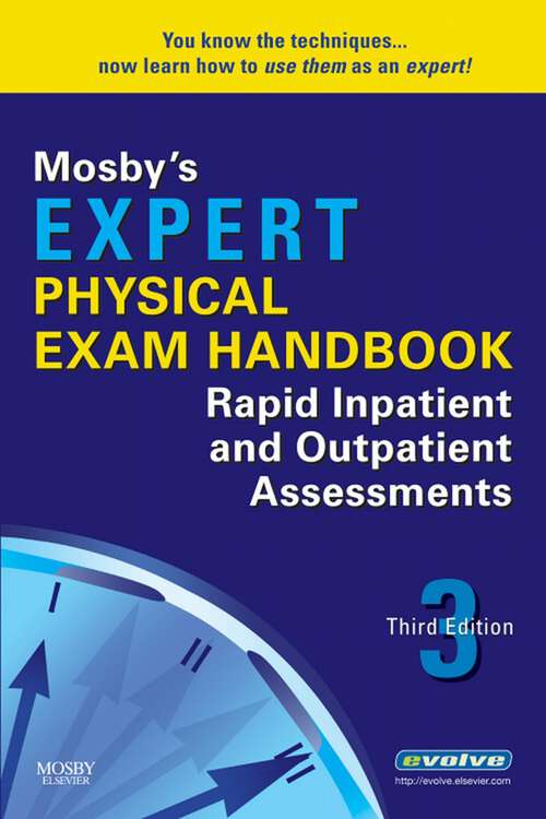 Book cover of Mosby's Expert Physical Exam Handbook: Rapid Inpatient and Outpatient Assessments (3)