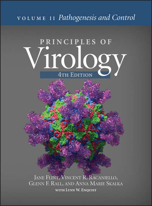 Book cover of Principles of Virology, Volume 2: Pathogenesis and Control (4) (ASM Books)