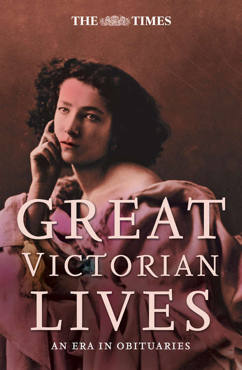 Book cover of The Times Great Victorian Lives (ePub edition)