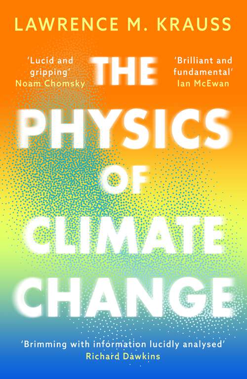 Book cover of The Physics of Climate Change