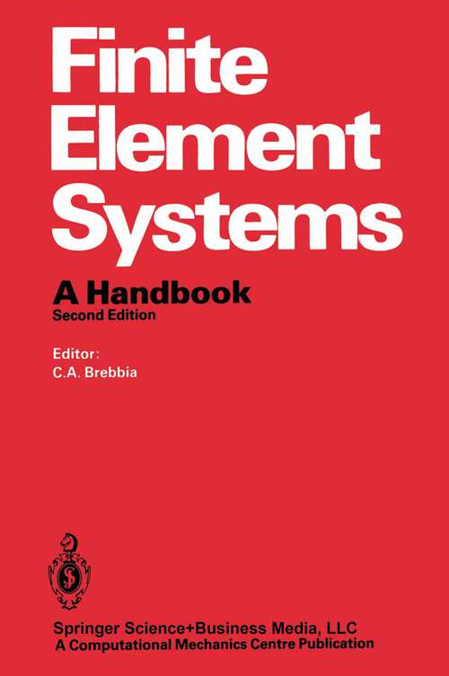 Book cover of Finite Element Systems: A Handbook (2nd ed. 1982)