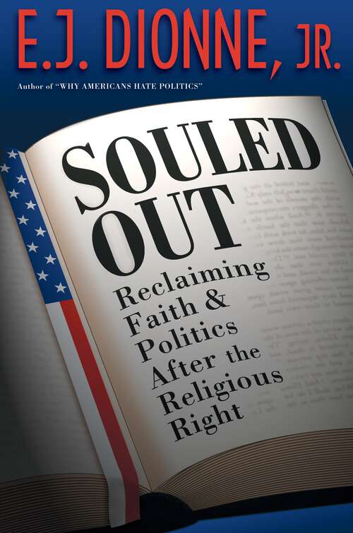Book cover of Souled Out: Reclaiming Faith and Politics after the Religious Right