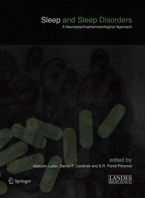 Book cover of Sleep and Sleep Disorders: A Neuropsychopharmacological Approach (2006)