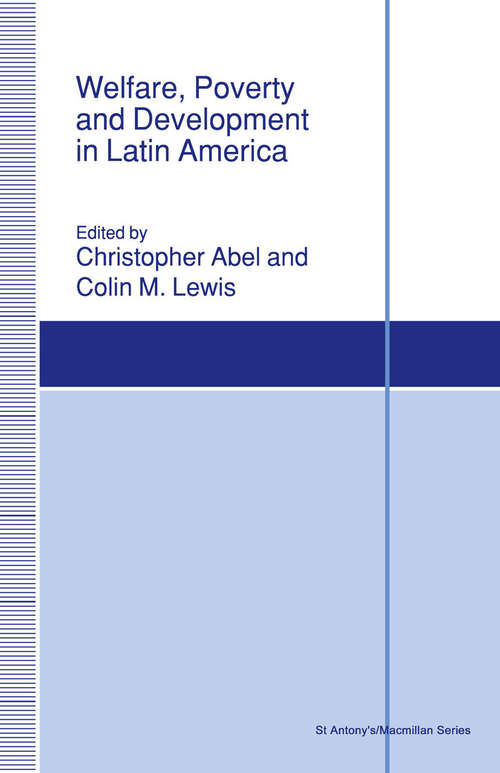 Book cover of Welfare, Poverty and Development in Latin America (1st ed. 1993) (St Antony's Series)