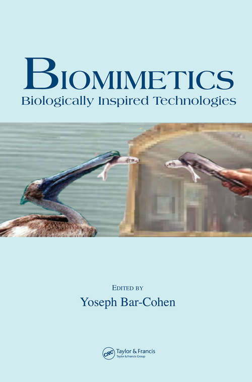 Book cover of Biomimetics: Biologically Inspired Technologies