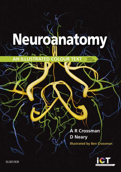 Book cover of Neuroanatomy E-Book: An Illustrated Colour Text (6) (Illustrated Colour Text)