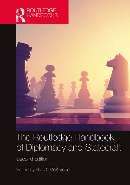 Book cover of The Routledge Handbook of Diplomacy and Statecraft (2)