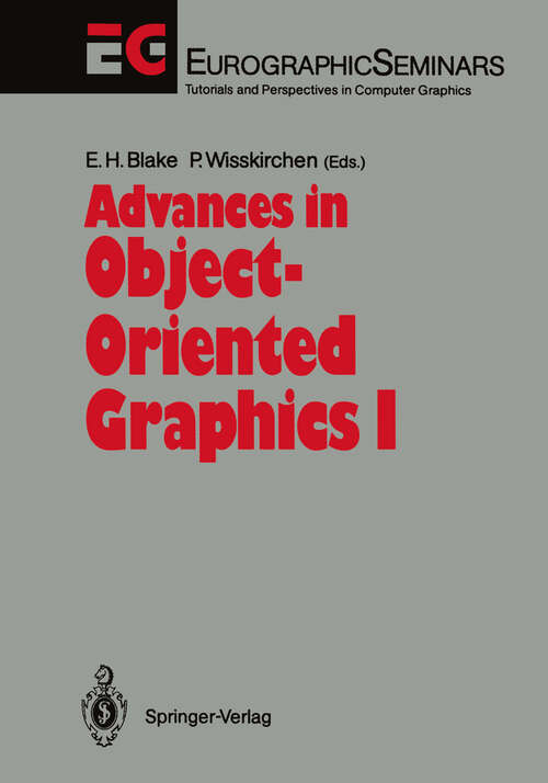Book cover of Advances in Object-Oriented Graphics I (1991) (Focus on Computer Graphics)