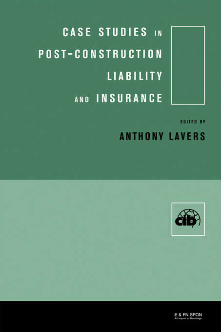 Book cover of Case Studies in Post Construction Liability and Insurance