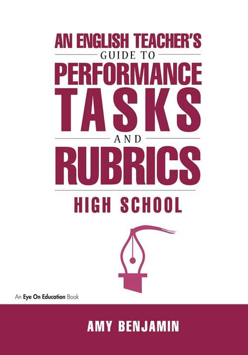 Book cover of English Teacher's Guide to Performance Tasks and Rubrics: High School