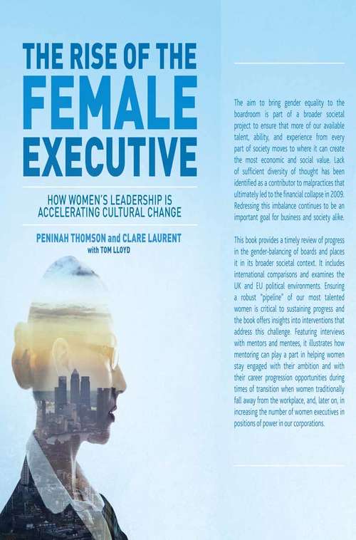 Book cover of The Rise of the Female Executive: How Women's Leadership is Accelerating Cultural Change (1st ed. 2015)