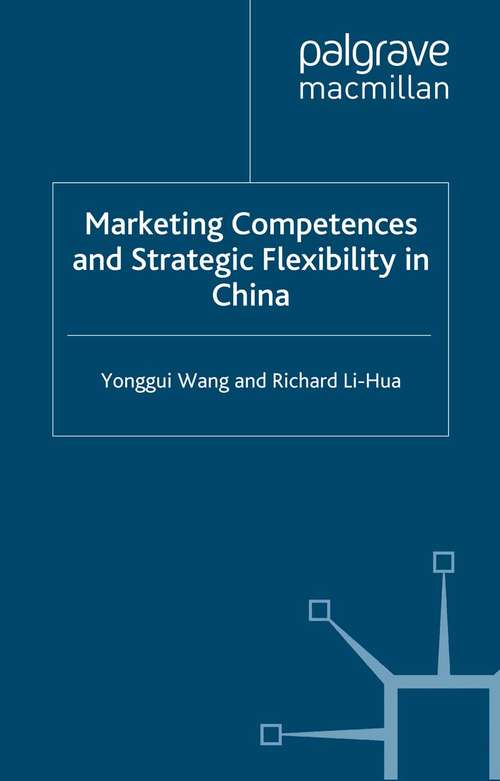 Book cover of Marketing Competences and Strategic Flexibility in China (2007)