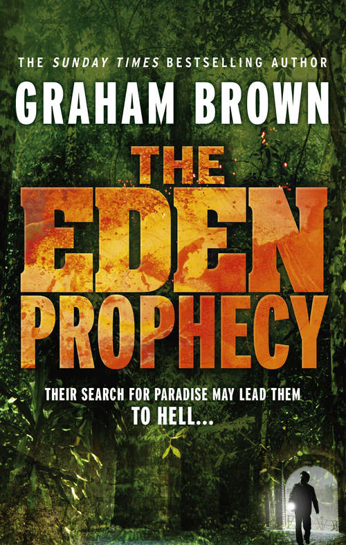 Book cover of The Eden Prophecy (Hawker/laidlaw Thriller Ser.: Bk. 3)