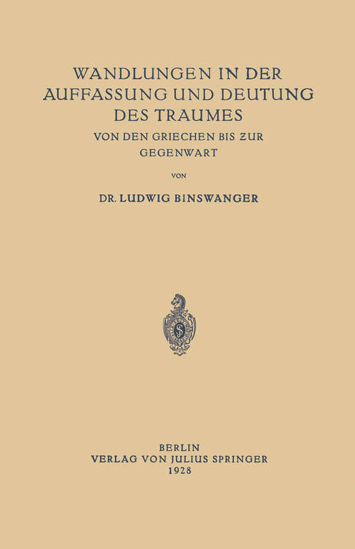 Book cover of Wandlungen in der Auffassung und Deutung des Traumes: Von den Griechen bis zur Gegenwart (1928)