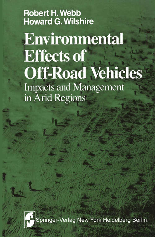 Book cover of Environmental Effects of Off-Road Vehicles: Impacts and Management in Arid Regions (1983) (Springer Series on Environmental Management)