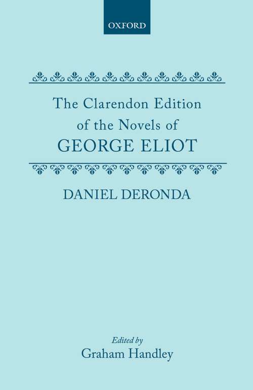 Book cover of Daniel Deronda (Clarendon Edition of the Novels of George Eliot)