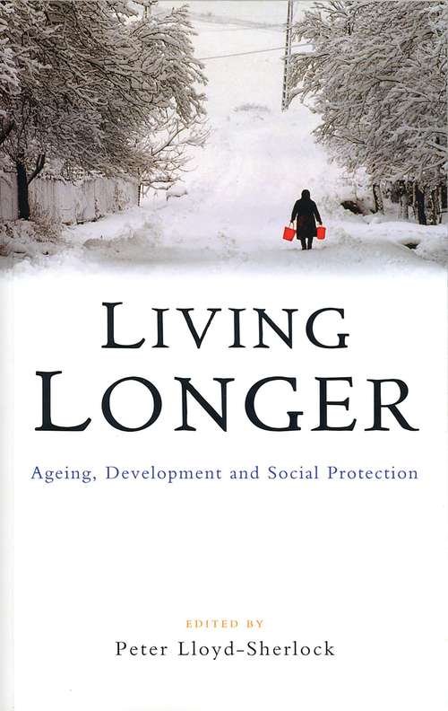 Book cover of Living Longer: Ageing, Development and Social Protection