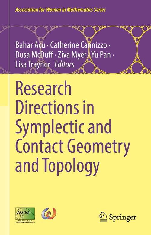 Book cover of Research Directions in Symplectic and Contact Geometry and Topology (1st ed. 2021) (Association for Women in Mathematics Series #27)