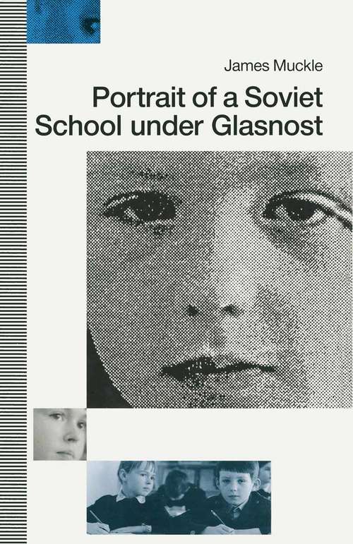 Book cover of Portrait of a Soviet School under Glasnost (1st ed. 1990)