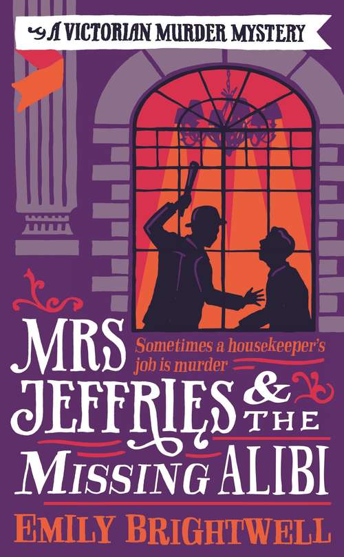 Book cover of Mrs Jeffries And The Missing Alibi (Mrs Jeffries #8)