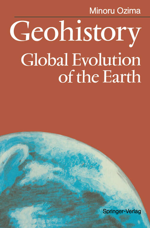 Book cover of Geohistory: Global Evolution of the Earth (1987)