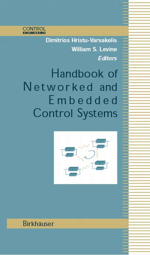 Book cover of Handbook of Networked and Embedded Control Systems (2005) (Control Engineering)