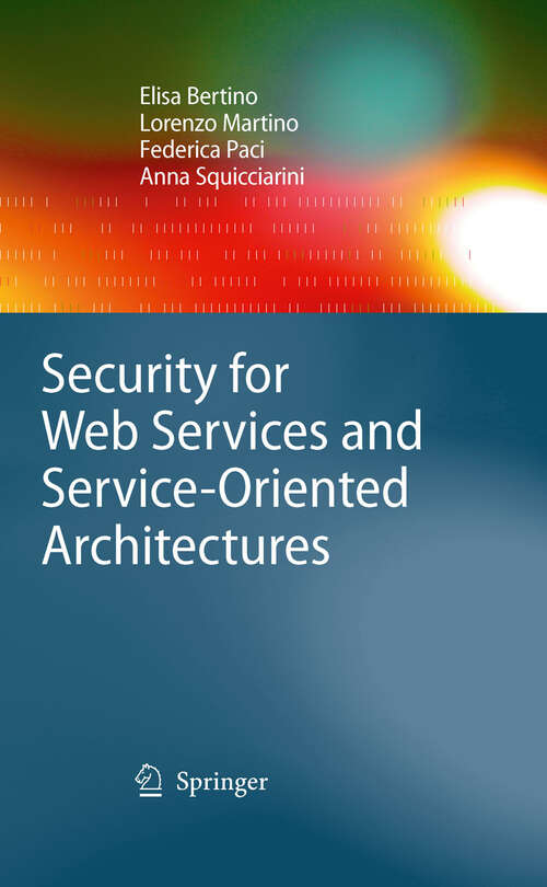 Book cover of Security for Web Services and Service-Oriented Architectures (2010)