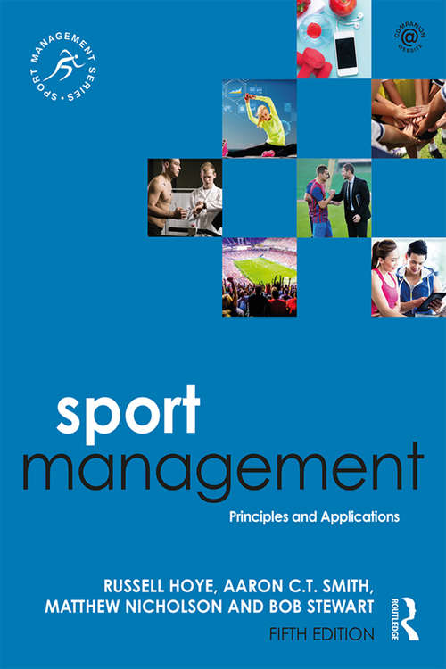 Book cover of Sport Management: Principles and Applications (5) (Sport Management Series)