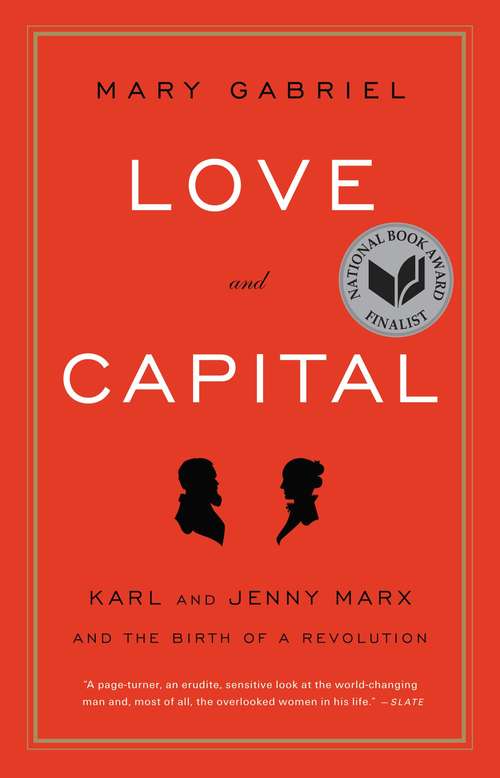 Book cover of Love and Capital: Karl and Jenny Marx and the Birth of a Revolution