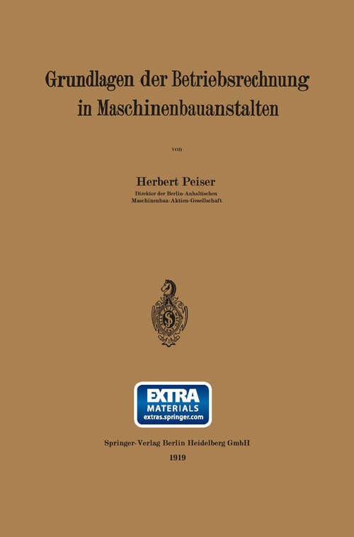 Book cover of Grundlagen der Betriebsrechnung in Maschinenbauanstalten (1919)