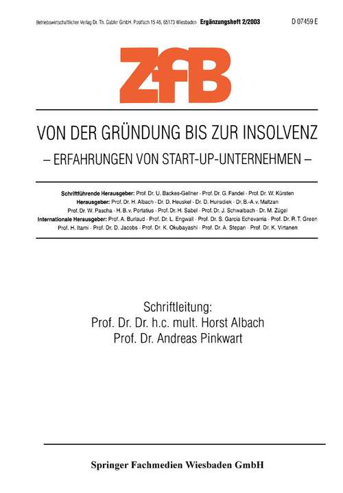 Book cover of Von der Gründung bis zur Insolvenz Erfahrungen von Start-Up-Unternehmen (2003) (ZfB Special Issue)