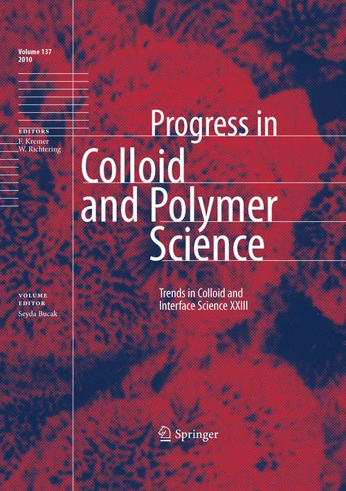 Book cover of Trends in Colloid and Interface Science XXIII (2010) (Progress in Colloid and Polymer Science #137)