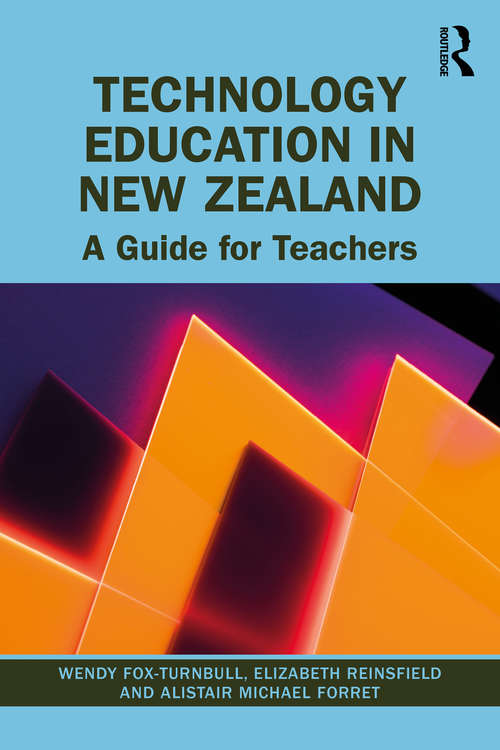 Book cover of Technology Education in New Zealand: A Guide for Teachers