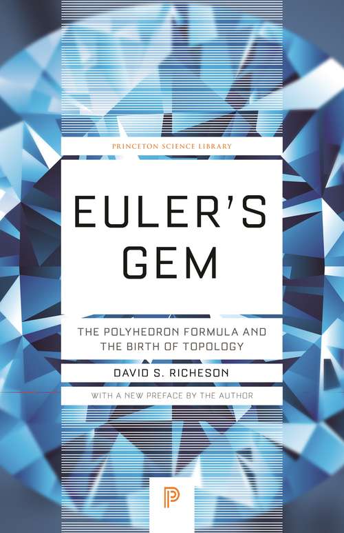 Book cover of Euler's Gem: The Polyhedron Formula and the Birth of Topology