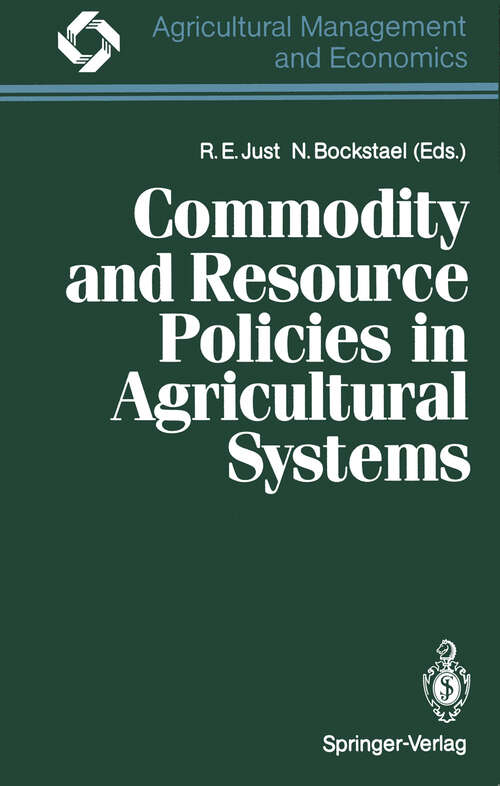 Book cover of Commodity and Resource Policies in Agricultural Systems (1991) (Agricultural Management and Economics)