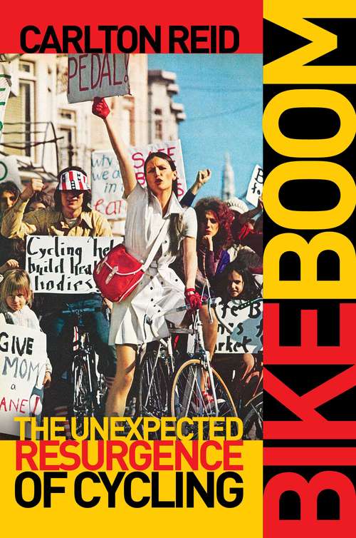 Book cover of Bike Boom: The Unexpected Resurgence of Cycling (1st ed. 2017)