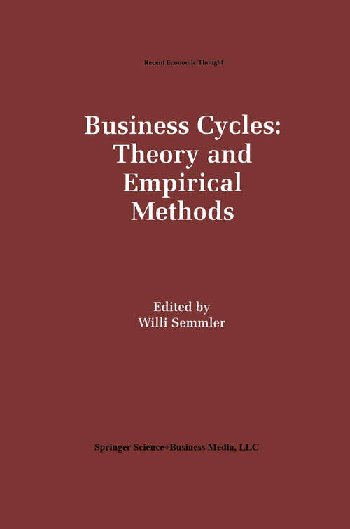 Book cover of Business Cycles: Theory and Empirical Methods (1994) (Recent Economic Thought #41)