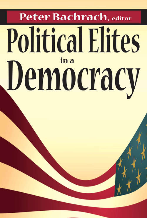 Book cover of Political Elites in a Democracy