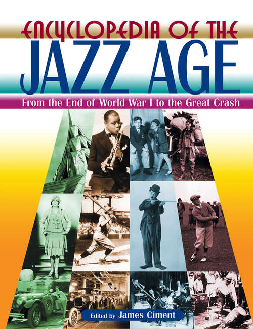 Book cover of Encyclopedia of the Jazz Age: From the End of World War I to the Great Crash
