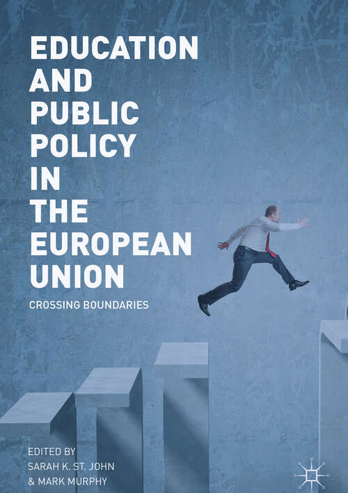 Book cover of Education and Public Policy in the European Union: Crossing Boundaries (1st ed. 2019)
