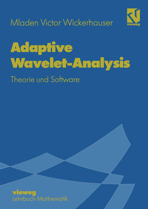 Book cover of Adaptive Wavelet-Analysis: Theorie und Software (1996)