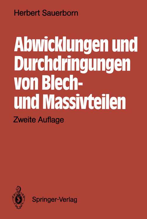 Book cover of Abwicklungen und Durchdringungen von Blech- und Massivteilen (2. Aufl. 1986)