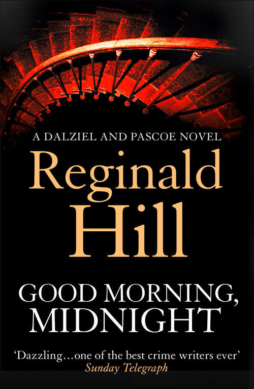 Book cover of Good Morning, Midnight (ePub edition) (Dalziel & Pascoe #19)