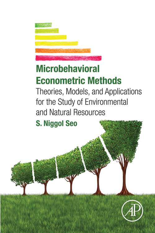 Book cover of Microbehavioral Econometric Methods: Theories, Models, and Applications for the Study of Environmental and Natural Resources