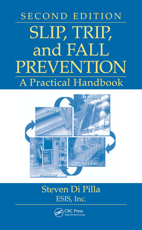 Book cover of Slip, Trip, and Fall Prevention: A Practical Handbook, Second Edition