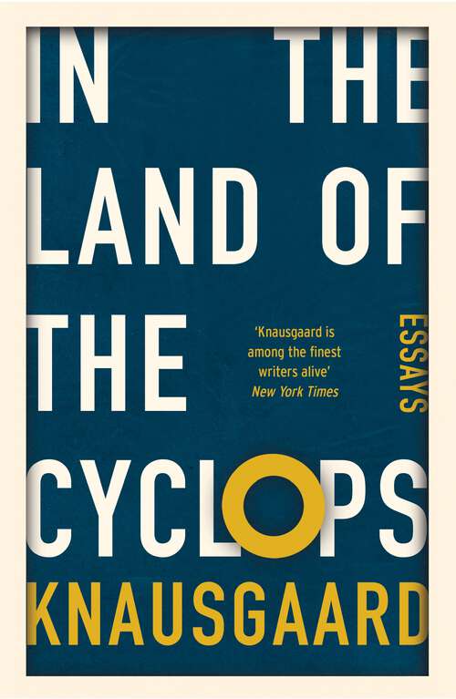 Book cover of In the Land of the Cyclops: Essays