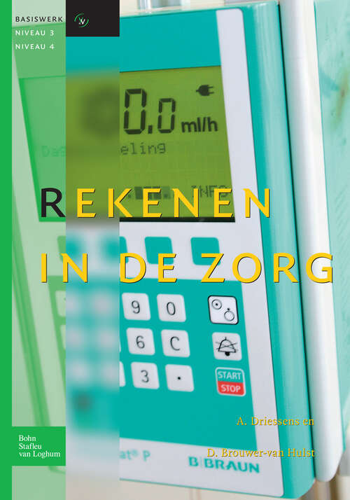 Book cover of Rekenen in de zorg (2nd ed. 2013)