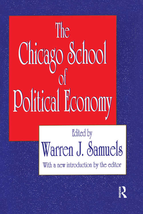 Book cover of The Chicago School of Political Economy