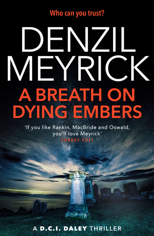 Book cover of A Breath on Dying Embers: A DCI Daley Thriller (Book 7) - The pageturning thriller from the No.1 bestseller (The\d. C. I. Daley Ser. #7)